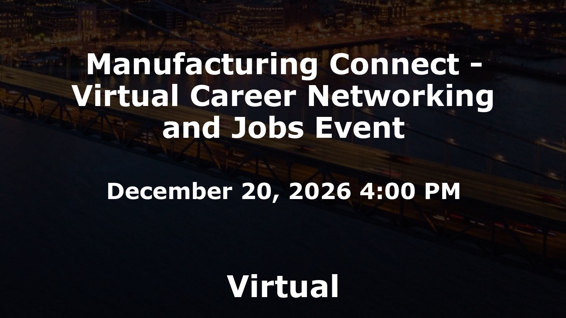 Manufacturing Connect - Virtual Career Networking and Jobs Event event image